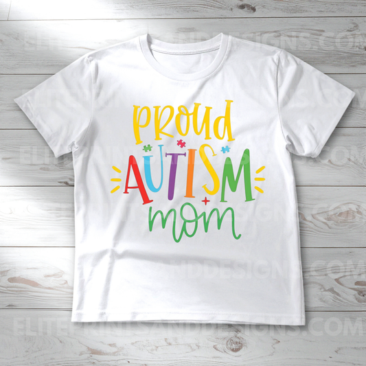 Proud Autism Mom Autism Awareness (Ready to Print Design)