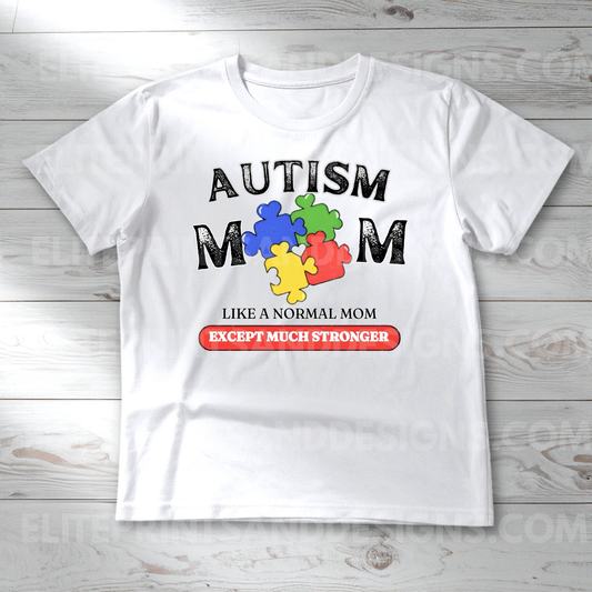 Autism Mom Autism Awareness (Ready to Print Design)